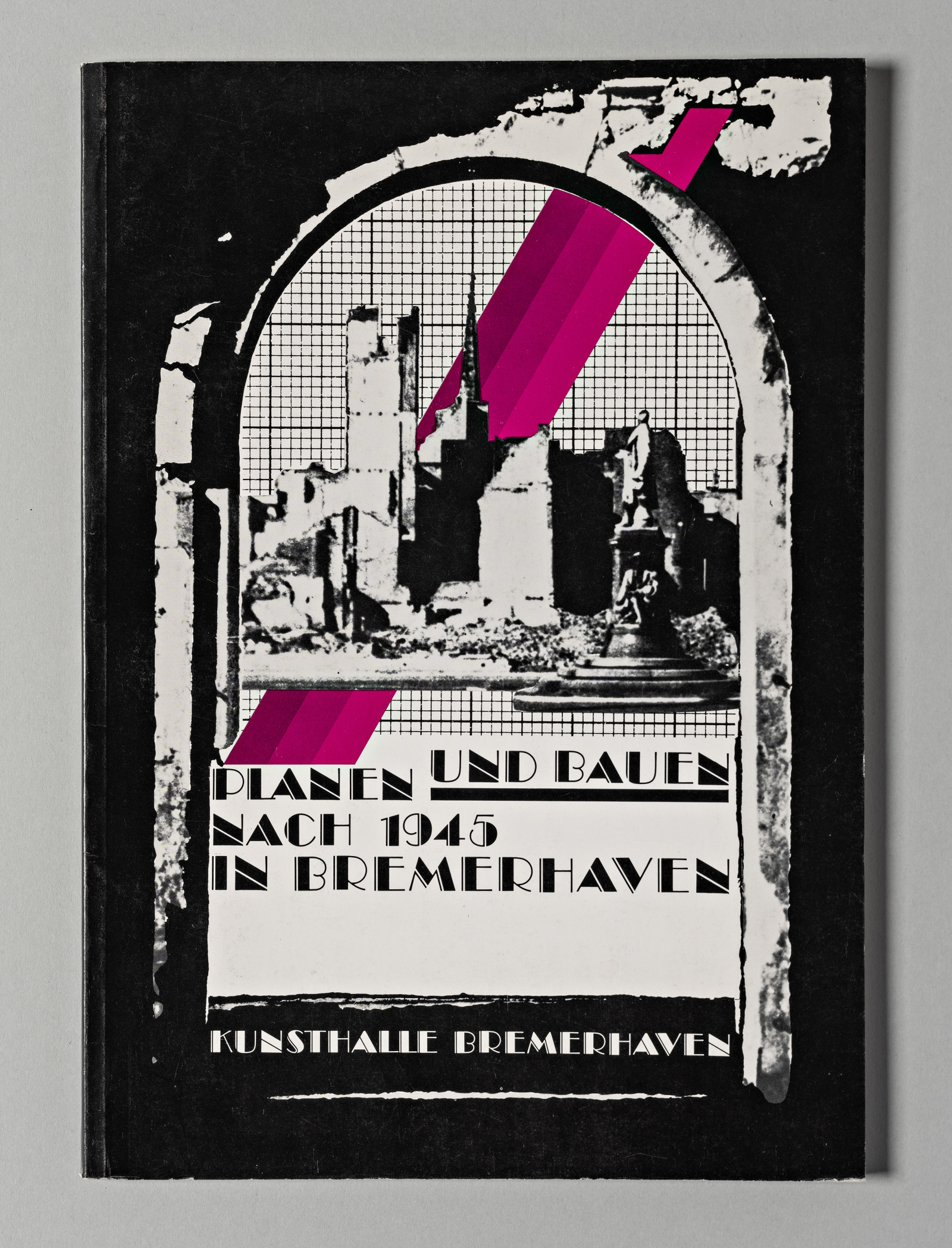 Planen und Bauen nach 1945 in Bremerhaven